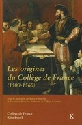 Cover: Les Origines Du College de France (1500-1560) - Klincksieck