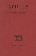 Cover: Apicius, l'Art Culinaire - Les Belles Lettres