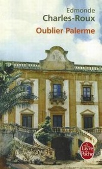 Enlarge image Cover: Oublier Palerme - Librairie generale francaise