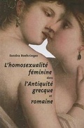 Cover: L'Homosexualite Feminine Dans l'Antiquite Grecque Et Romaine - Les Belles Lettres