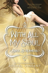 Enlarge image Cover: With All My Soul - Harlequin Teen