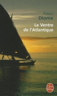 Abbildung von: Le ventre de l'Atlantique - Librairie generale francaise