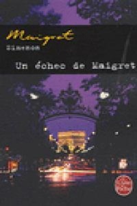 Abbildung von: Un echec de Maigret - Librairie generale francaise