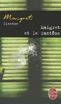 Abbildung von: Maigret et le fantome - Librairie generale francaise