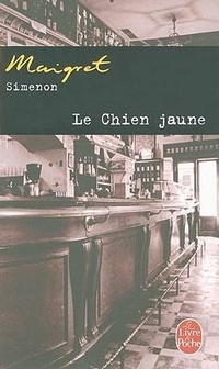 Abbildung von: Le chien jaune - Librairie generale francaise