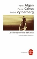 Cover: La fabrique de la defiance - Le Livre de poche