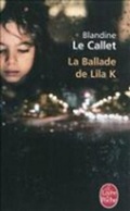 Cover: La Ballade De Lila K - Librairie generale francaise