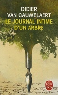 Cover: Le journal intime d'un arbre - Librairie generale francaise