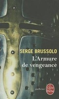 Cover: L'Armure de Vengeance - Livre de Poche
