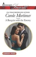 Cover: A Bargain with the Enemy - Harlequin Presents Larger Print