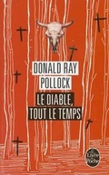Cover: Le Diable, Tout Le Temps - Livre de Poche