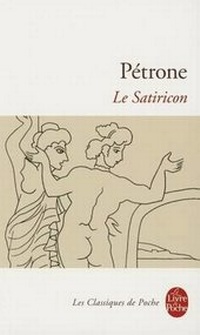 Enlarge image Cover: Le Satiricon - LIVRE DE POCHE
