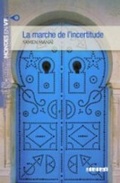 Cover: La marche de l'incertitude (B1) - Didier
