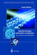 Cover: Opto&eacute;lectronique mol&eacute;culaire et polym&egrave;re: des concepts aux composants - Springer