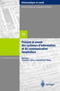 Cover: Pr&eacute;sent et avenir des syst&egrave;mes d'information et de communication hospitaliers - Springer