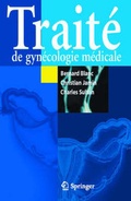 Cover: Trait&eacute; de gyn&eacute;cologie m&eacute;dicale - Springer