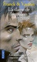 Cover: La Dame De Jerusalem/Aventures De Boro Reporter-Photographe 8 - Pocket