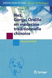 Abbildung von: Nez, Gorge, Oreille en médecine traditionnelle chinoise - Springer
