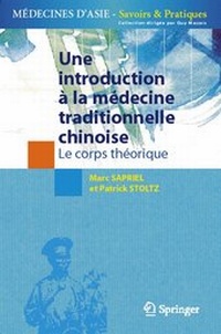 Abbildung von: Une introduction à la médecine traditionnelle chinoise - Tome 1 - Springer
