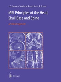 Enlarge image Cover: MRI Principles of the Head, Skull Base and Spine - Springer