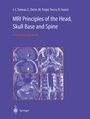 Cover: MRI Principles of the Head, Skull Base and Spine - Springer
