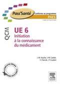 Cover: UE 6 - Initiation &agrave; la connaissance du m&eacute;dicament - QCM - Elsevier Masson