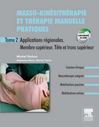 Abbildung von: Masso-kinésithérapie et thérapie manuelle pratiques - Tome 2 - Elsevier