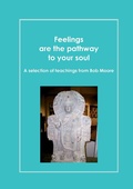 Cover: Feelings are the pathway to your soul - BoD - Books on Demand