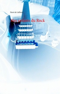 Abbildung von: Mes enfants du Rock - BoD - Books on Demand