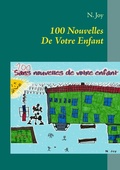 Cover: 100 Nouvelles De Votre Enfant - BoD - Books on Demand