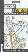 Cover: Secret London - Unusual Bars and Restaurants - Jonglez