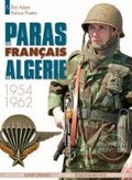 Cover: Les Paras Francais En Algerie 1954-1962 - Histoire & Collections