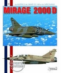 Enlarge image Cover: Mirage 2000 D - Histoire & Collections