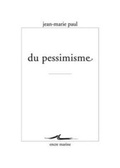 Cover: Du Pessimisme - Encre Marine