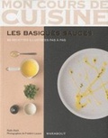Cover: Mon Cours De Cuisine/Les Basiques Sauces/82 Recettes - Marabout