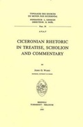 Cover: Ciceronian Rhetoric in Treatise, Scholion and Commentary - Brepols N.V.
