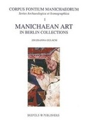 Cover: Manichaean Art in Berlin Collections - Brepols N.V.