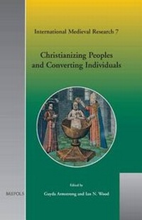 Enlarge image Cover: Christianizing Peoples and Converting Individuals - Brepols N.V.