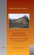 Cover: Monastic Spaces and Their Meanings - Brepols N.V.