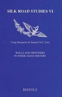Enlarge image Cover: Walls and Frontiers in Inner-Asian History - Brepols N.V.