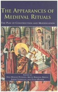 Enlarge image Cover: The Appearances of Medieval Rituals - Brepols N.V.