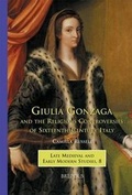 Cover: Giulia Gonzaga and the Religious Controversies of Sixteenth-Century Italy - Brepols N.V.