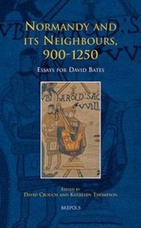 Enlarge image Cover: Normandy and its Neighbours, 900-1250 - Brepols N.V.