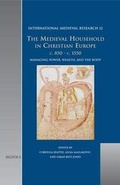 Cover: The Medieval Household in Christian Europe, C.850-C.1550 - Brepols N.V.