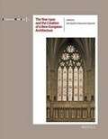 Cover: The Year 1300 and the Creation of a New European Architecture - Brepols N.V.