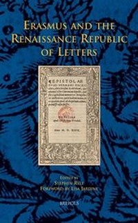 Enlarge image Cover: Erasmus and the Renaissance Republic of Letters - Brepols N.V.