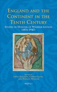 Enlarge image Cover: England and the Continent in the Tenth Century - Brepols N.V.