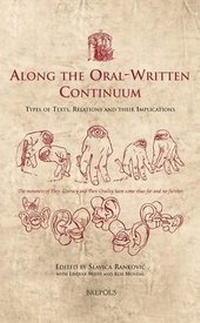 Enlarge image Cover: Along the Oral-Written Continuum - Brepols N.V.