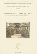 Cover: Humanistes, Clercs Et Laics Dans Litalie Du Xiiie Au Debut Du Xvie Siecle - Brepols N.V.