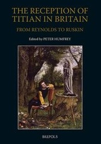 Enlarge image Cover: The Reception of Titian in Britain from Reynolds to Ruskin - Brepols N.V.